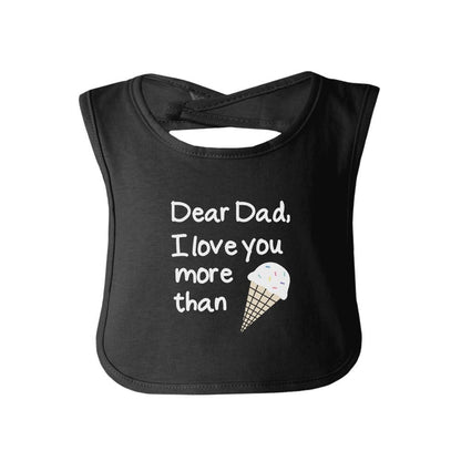 Dear Dad Ice Cream Baby Bib